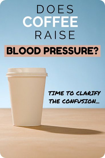 Does coffee raise blood pressure?