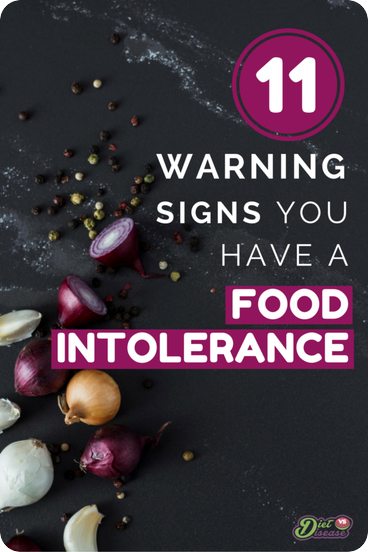 Up to 10% of people experience food intolerance to some degree, yet most don’t realise or do anything about it. Here's 11 warning signs to look out for.