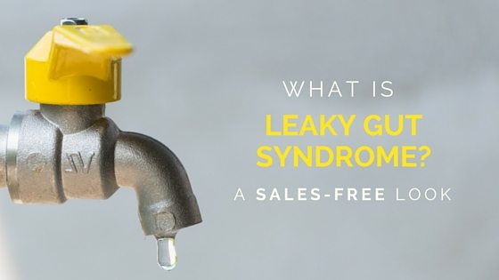 What is leaky gut syndrome