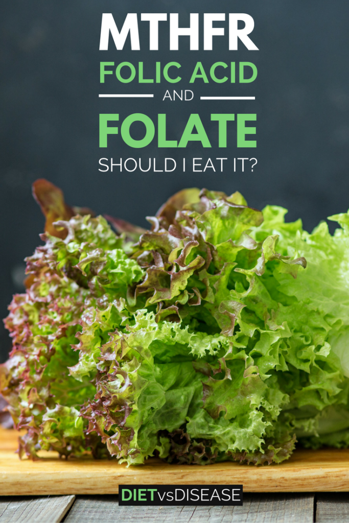 MTHFR, Folic Acid and Folate Should I Eat It?