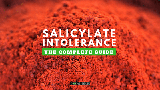 Salicylate Intolerance- The Complete Guide