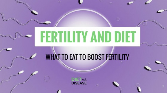 Fertility and Diet_ What To Eat To Boost Fertility