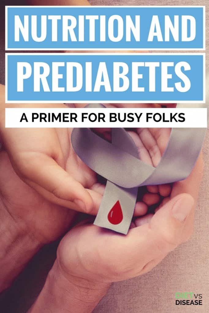 Nutrition and Prediabetes A Primer for Busy Folks 1