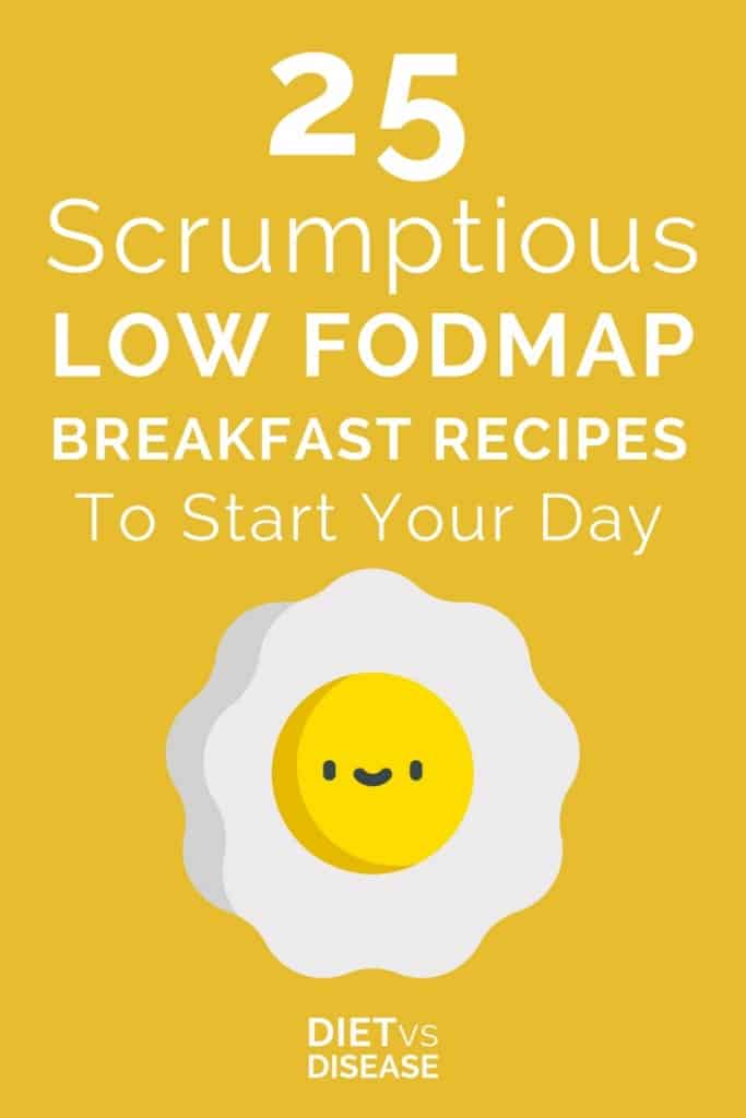 Pin of 25 Scrumptious Low FODMAP Breakfast Recipes To Start Your Day