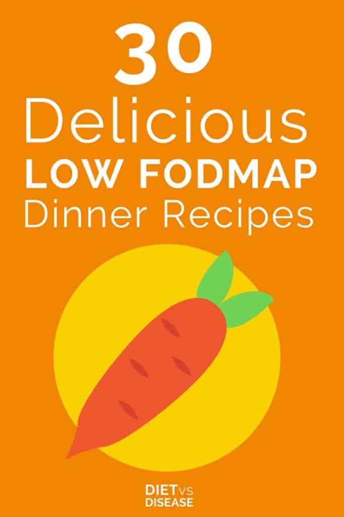 Pin of 30 Delicious Low FODMAP Dinner Recipes