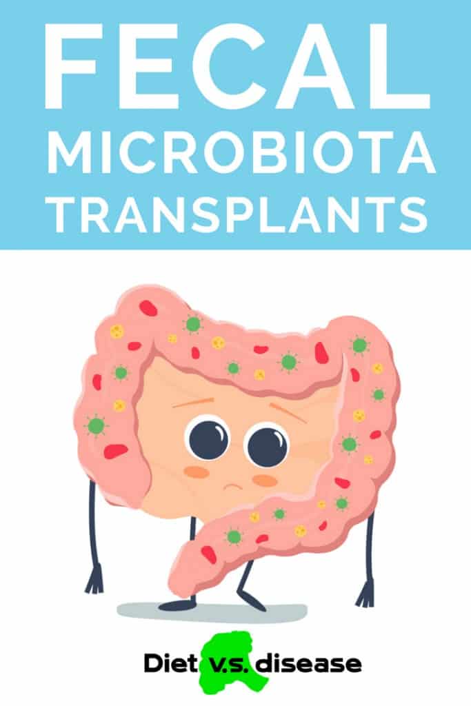 Fecal Microbiota Transplants