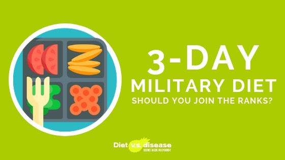 The 3-Day Military Diet Should You Join the Ranks?