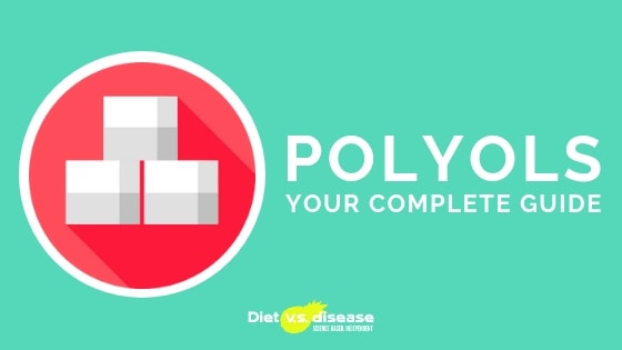 Your Complete Guide to Polyols and Health