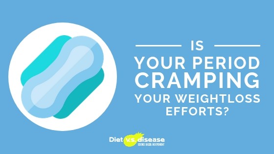 Is Your Period Cramping Your Weight Loss Efforts_ 7 Tips for Staying On Track (1)